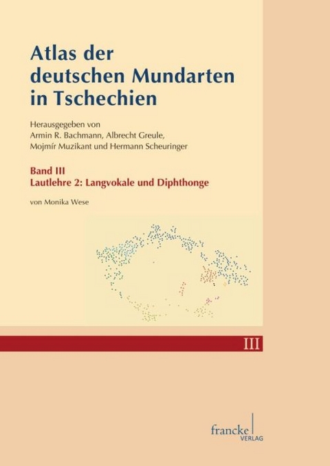 Atlas der deutschen Mundarten in Tschechien III - Monika Wese