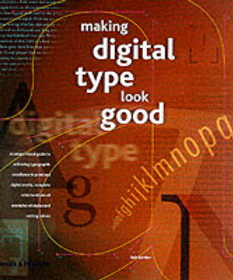 Making Digital Type Look Good - Bob Gordon