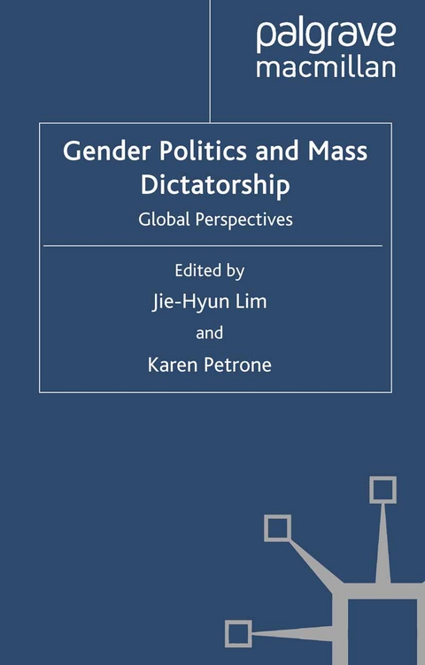 Gender Politics and Mass Dictatorship - 