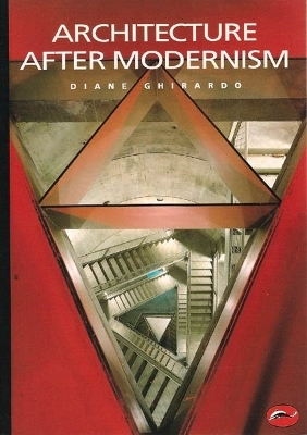 Architecture after Modernism - Diane Ghirardo