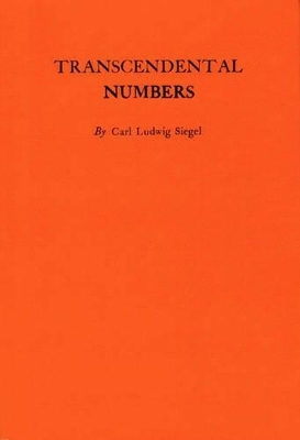 Transcendental Numbers - Carl Ludwig Siegel