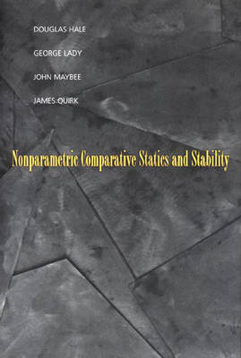 Nonparametric Comparative Statics and Stability - Douglas Hale, George Lady, John Maybee, James P. Quirk