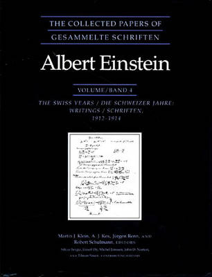 The Collected Papers of Albert Einstein, Volume 4 - Albert Einstein