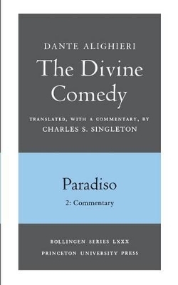 The Divine Comedy, III. Paradiso, Vol. III. Part 2 - Dante Alighieri