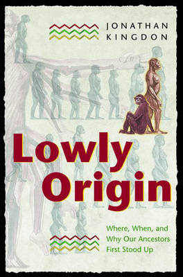 Lowly Origin - Jonathan Kingdon