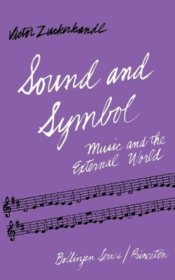 Sound and Symbol, Volume 1 - Victor Zuckerkandl