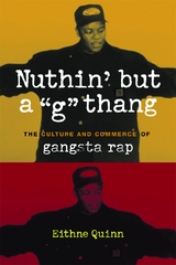 Nuthin' but a "G" Thang - Eithne Quinn