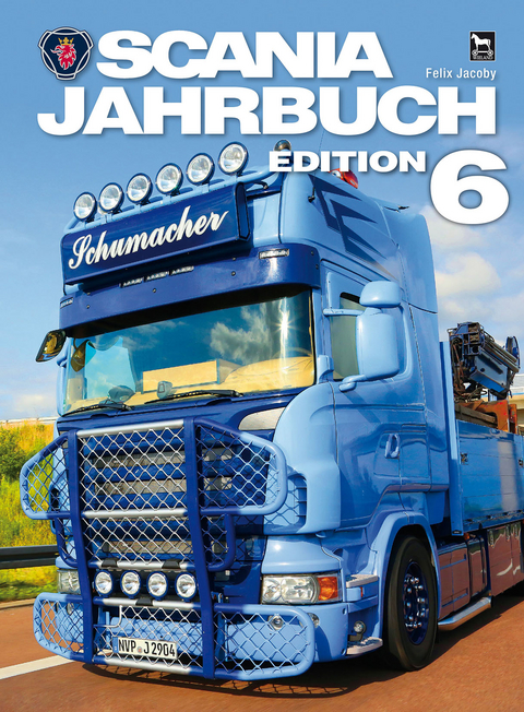 Scania Jahrbuch Edition 6 - Felix Jacoby