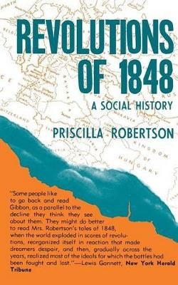 Revolutions of 1848 - Priscilla Smith Robertson