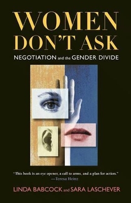 Women Don't Ask - Linda Babcock, Sara Laschever