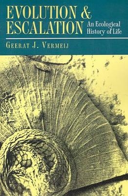 Evolution and Escalation - Geerat Vermeij