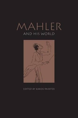 Mahler and His World - 