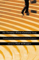 The Twenty-First-Century Firm - 