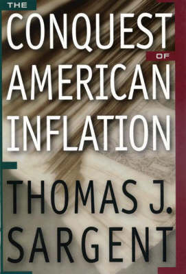 The Conquest of American Inflation - Thomas J. Sargent