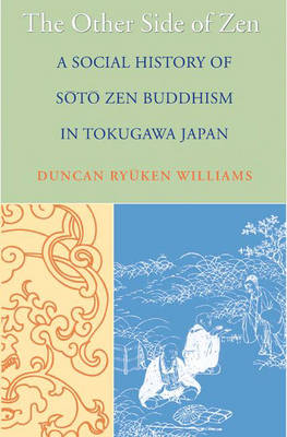 The Other Side of Zen - Duncan Ryūken Williams