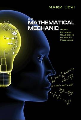 The Mathematical Mechanic - Mark Levi