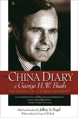 The China Diary of George H. W. Bush - 