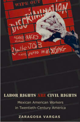 Labor Rights Are Civil Rights - Zaragosa Vargas