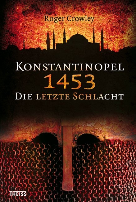 Konstantinopel 1453 - Roger Crowley