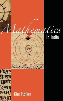 Mathematics in India - Kim Plofker