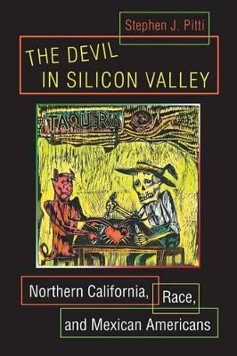 The Devil in Silicon Valley - Stephen J. Pitti