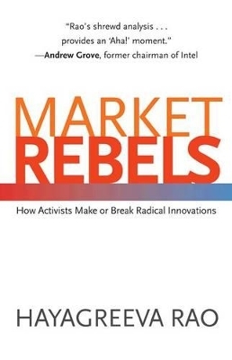 Market Rebels - Hayagreeva Rao