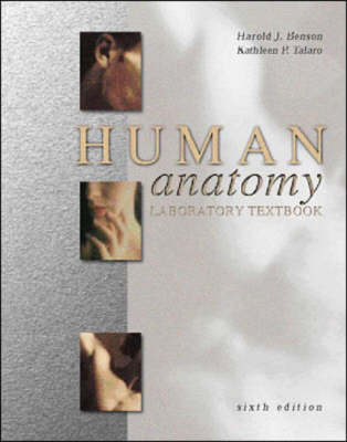 Human Anatomy Laboratory Textbook - Harold J. Benson, Kathleen Park Talaro