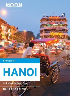 Moon Spotlight Hanoi - Dana Filek-Gibson