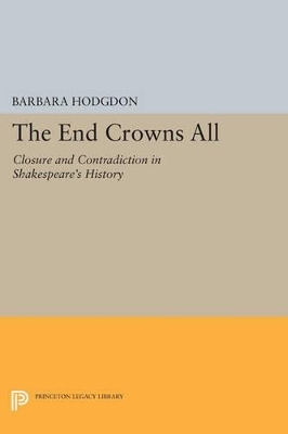 The End Crowns All - Barbara Hodgdon