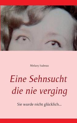 Eine Sehnsucht die nie verging - Lena Werdecker