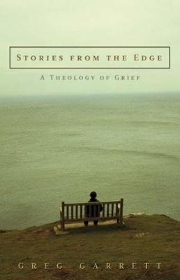 Stories from the Edge - Greg Garrett