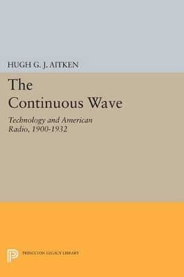 The Continuous Wave - Hugh G.J. Aitken