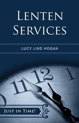 Lenten Services - Lucy Lind Hogan