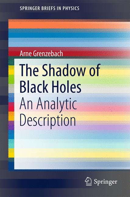 The Shadow of Black Holes - Arne Grenzebach