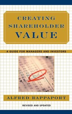 Creating Shareholder Value - Alfred Rappaport