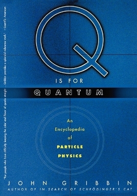 Q is for Quantum - John Gribbin