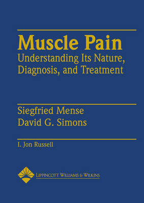 Muscle Pain - Siegfried Mense, David G. Simons, I. Jon Russell