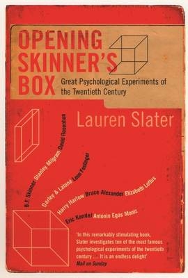 Opening Skinner's Box -  Lauren Slater