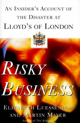 Risky Business - Elizabeth Luessenhop, Martin Mayer