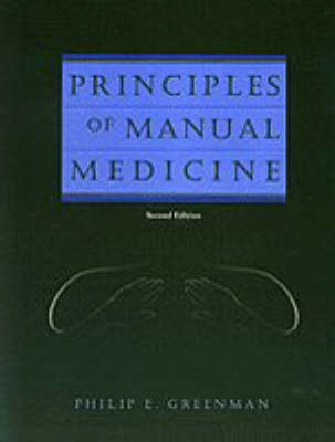 Principles of Manual Medicine - Philip E. Greenman