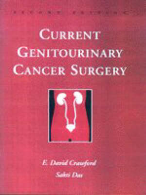 Current Genitourinary Cancer Surgery - E. David Crawford, Sakti Das