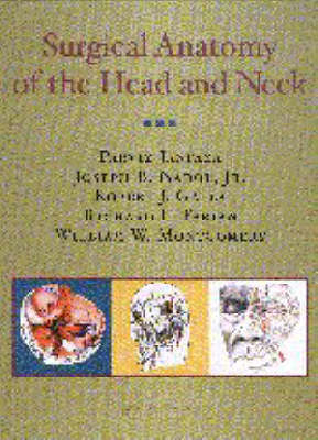 Surgical Anatomy of the Head and Neck - Parviz Janfaza, Joseph B. Nadol, Richard L. Fabian, William W. Montgomery