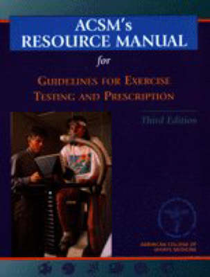 ACSM's Guidelines for Exercise Testing and Prescription -  Acsm