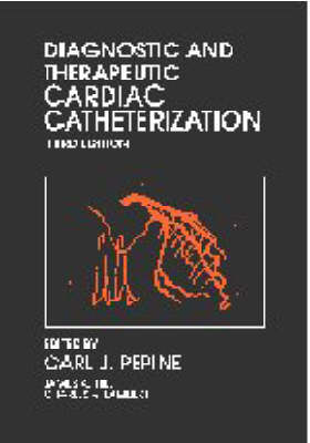 Diagnostic and Therapeutic Cardiac Catheterization - 