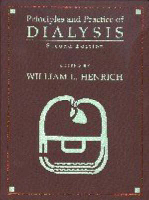 Principles and Practice of Dialysis - William Henrich