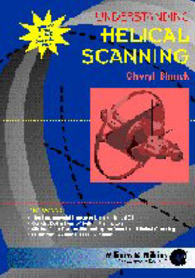 Understanding Helical Scanning - Charyl Blanck