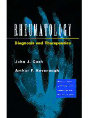 Rheumatology - John J. Cush, Arthur F. Kavanaugh