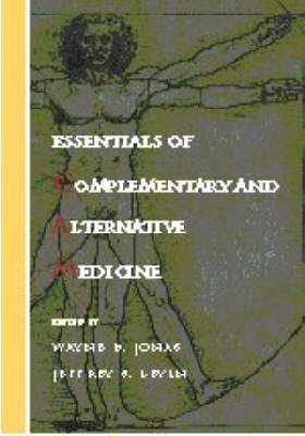 Essentials of Complementary and Alternative Medicine - Wayne B. Jonas