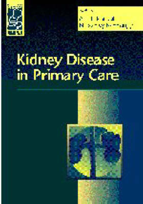 Kidney Disease in Primary Care - Anil K. Mandal, Stanley Nahman, Stanley Nahmann