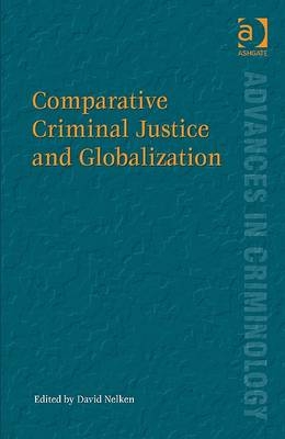 Comparative Criminal Justice and Globalization - 